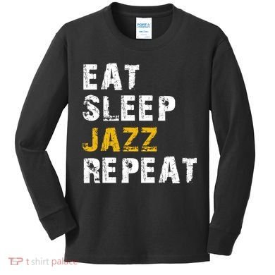 Eat Sleep Jazz Repeat Kids Long Sleeve Shirt