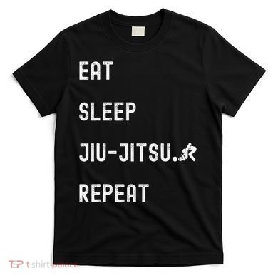 Eat Sleep Jiujitsu Repeat T-Shirt