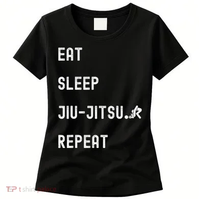 Eat Sleep Jiujitsu Repeat Women's T-Shirt