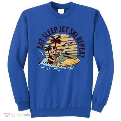 Eat Sleep Jet Ski Repeat Gift Sweatshirt