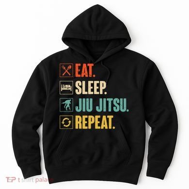 Eat Sleep Jiujitsu Repeat Funny Jiujitsu Martial Art Combat Hoodie