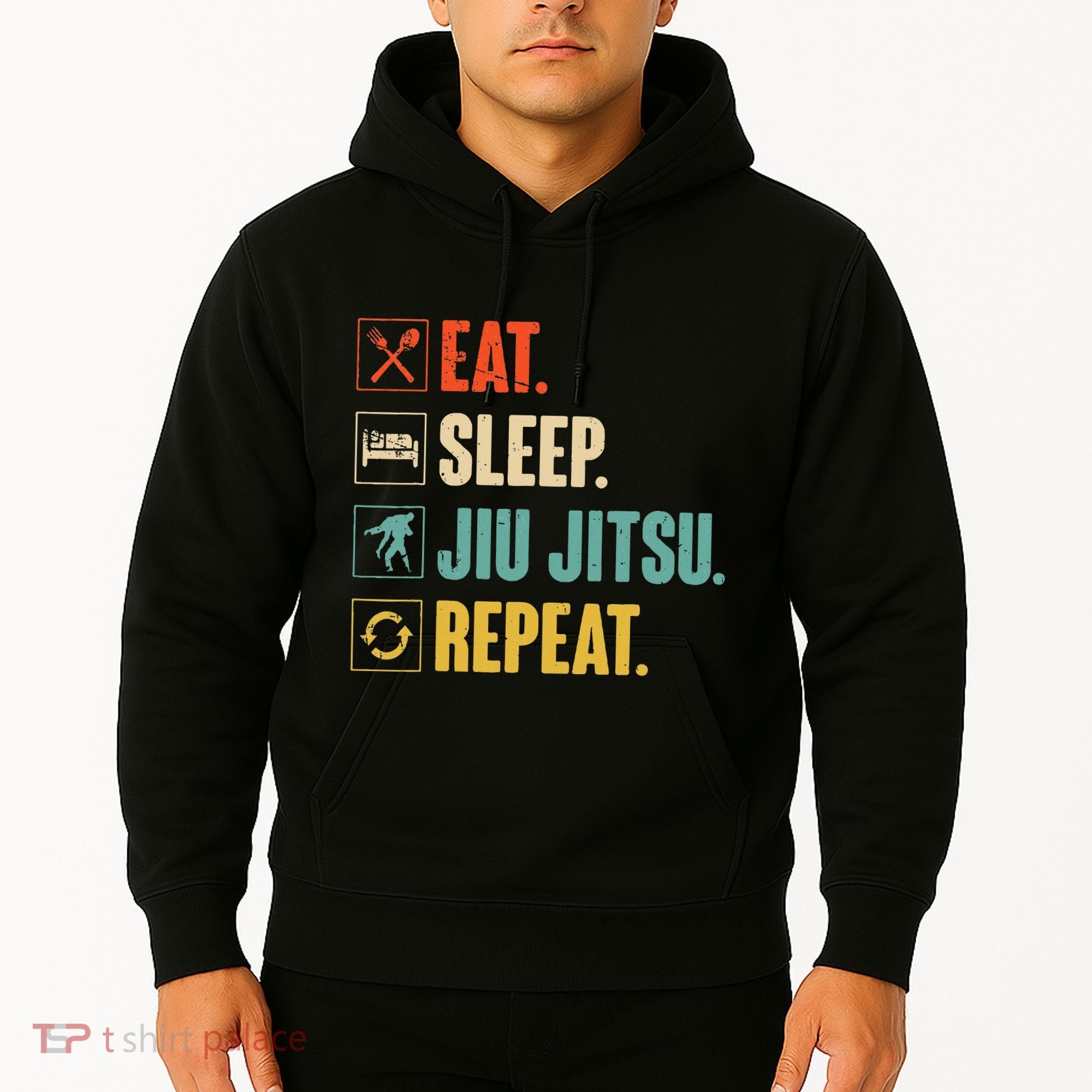 Eat Sleep Jiujitsu Repeat Funny Jiujitsu Martial Art Combat Hoodie