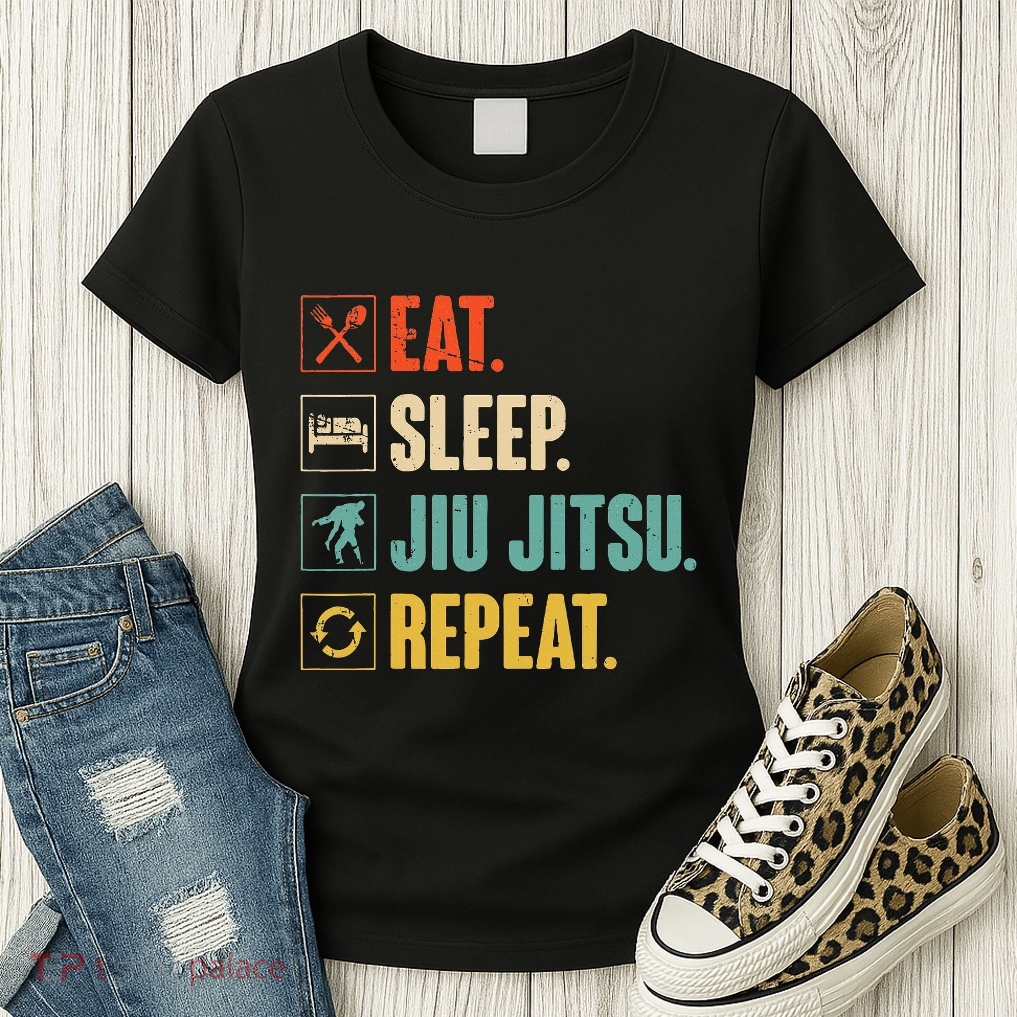 Eat Sleep Jiujitsu Repeat Funny Jiujitsu Martial Art Combat Women's T-Shirt