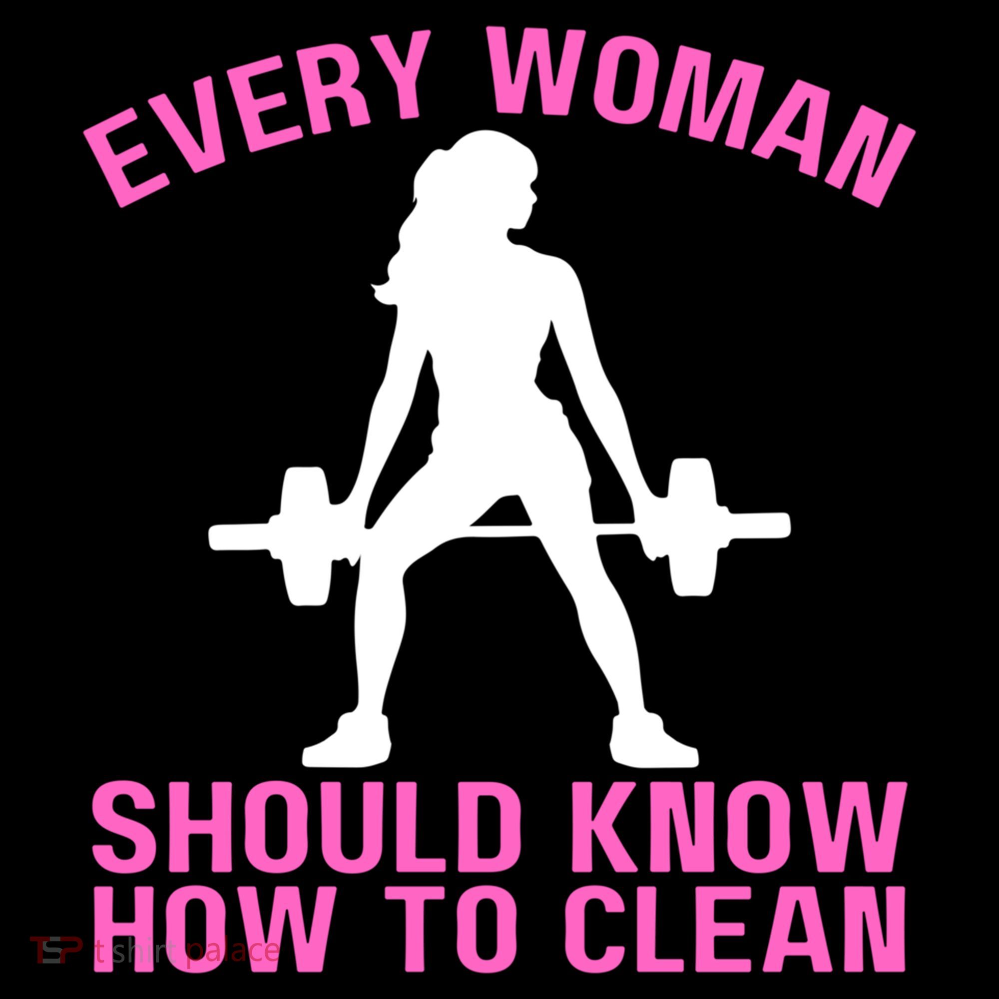Every Should Know How To Clean Workout Gym Gift Women's Hoodie