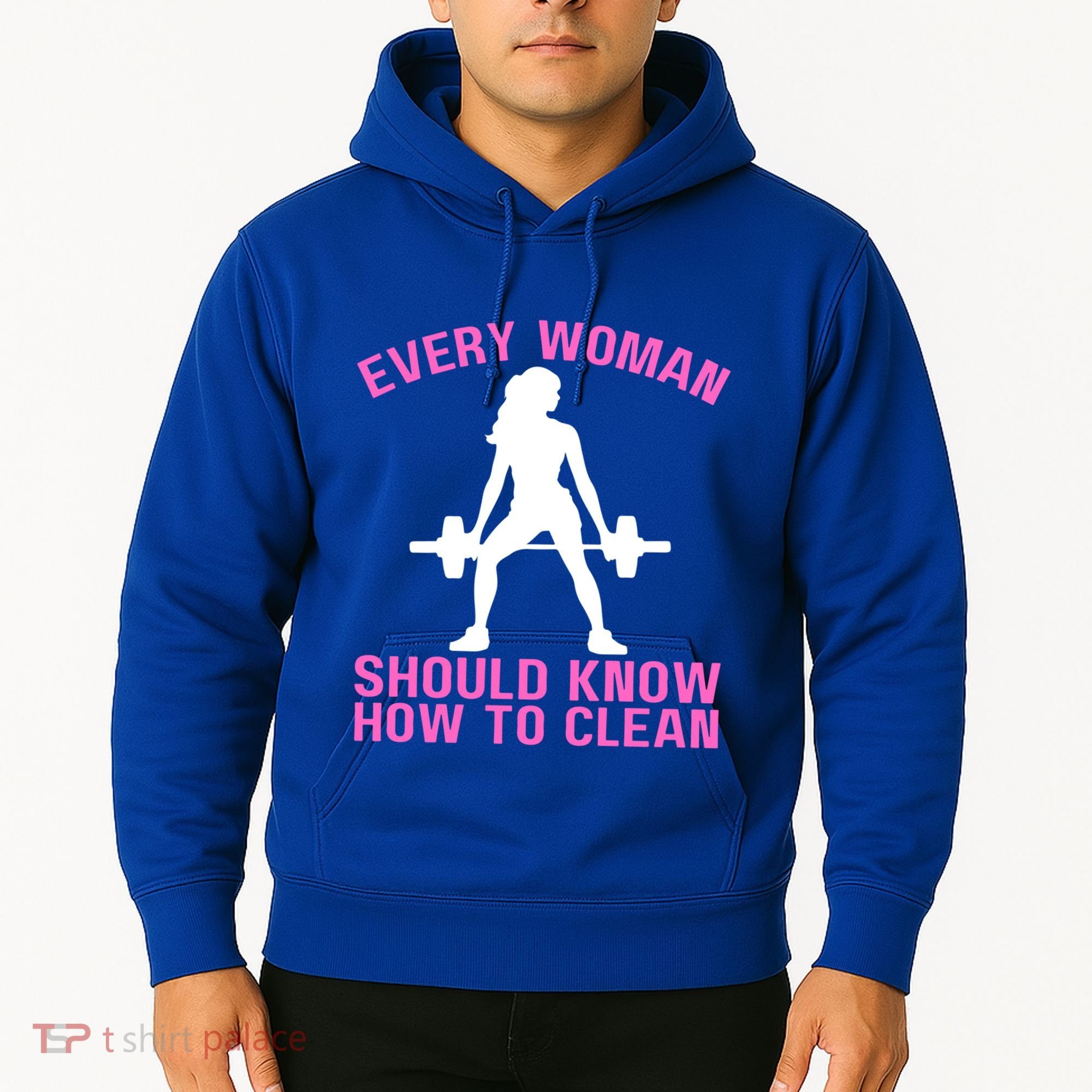 Every Should Know How To Clean Workout Gym Gift Hoodie
