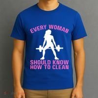 Every Should Know How To Clean Workout Gym Gift T-Shirt thumb 3