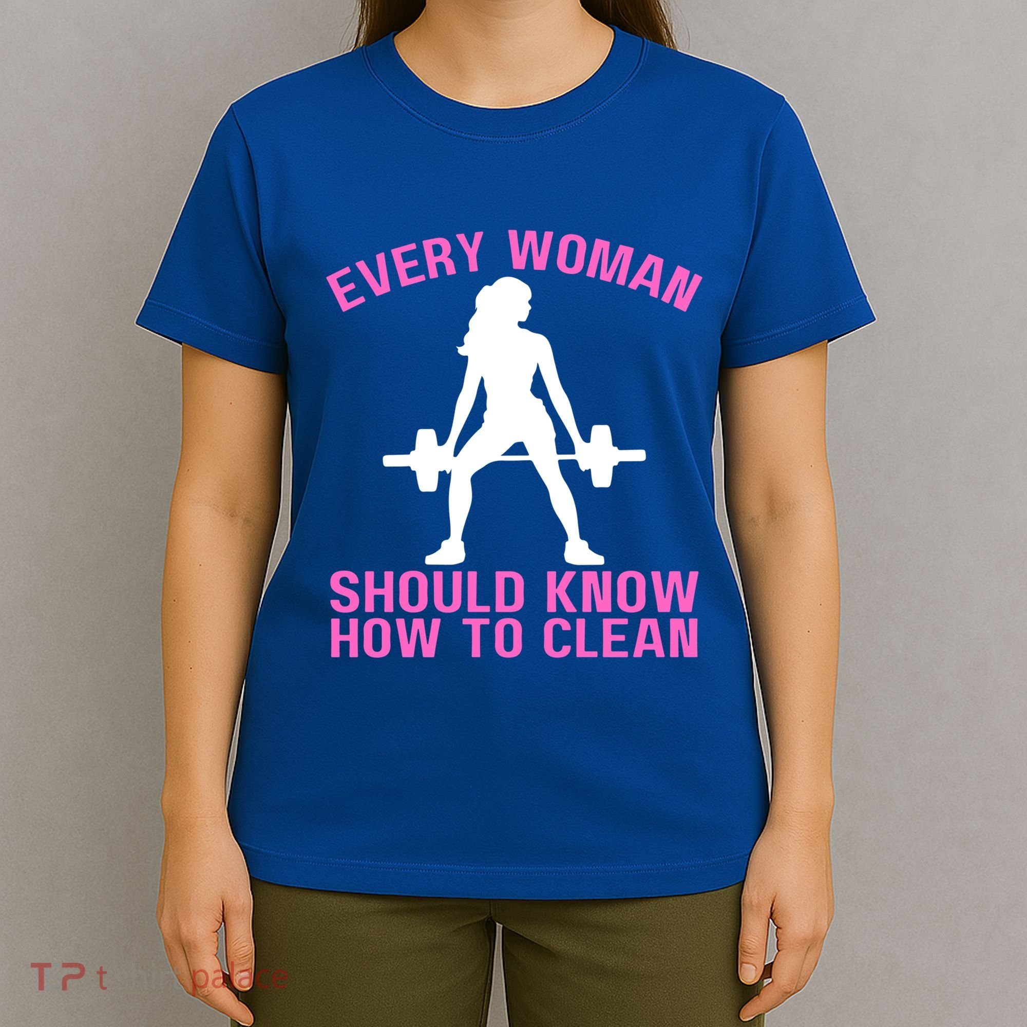 Every Should Know How To Clean Workout Gym Gift T-Shirt