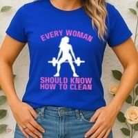 Every Should Know How To Clean Workout Gym Gift Women's T-Shirt thumb 2