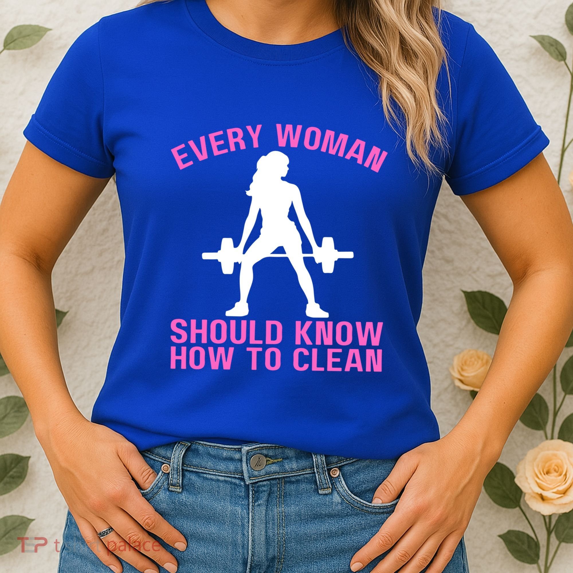 Every Should Know How To Clean Workout Gym Gift Women's T-Shirt