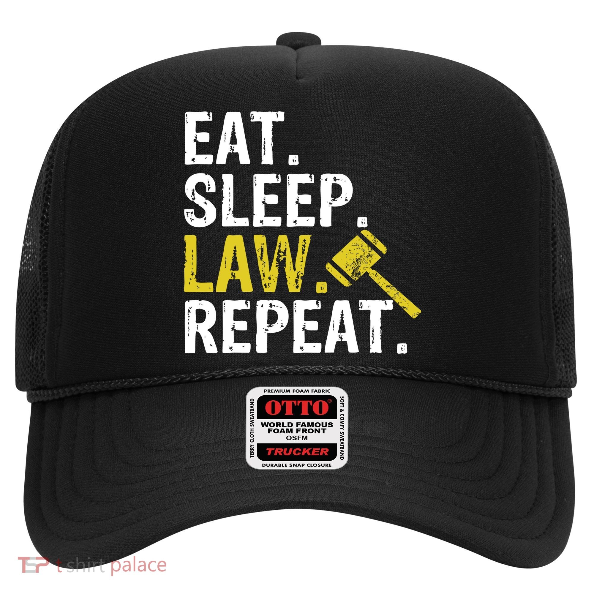 Eat Sleep Law Repeat School Lawyer Gift Hat