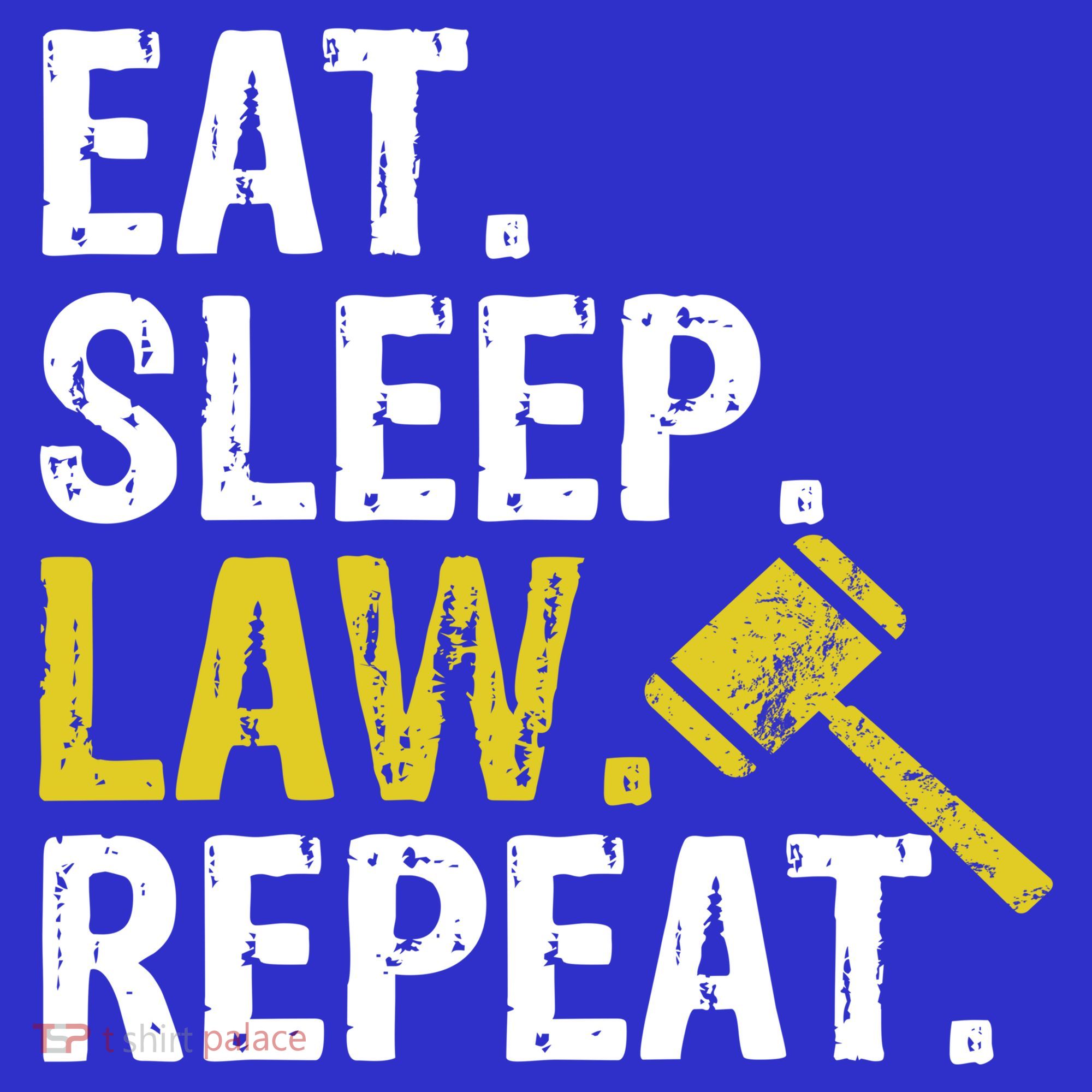 Eat Sleep Law Repeat School Lawyer Gift Long Sleeve Shirt