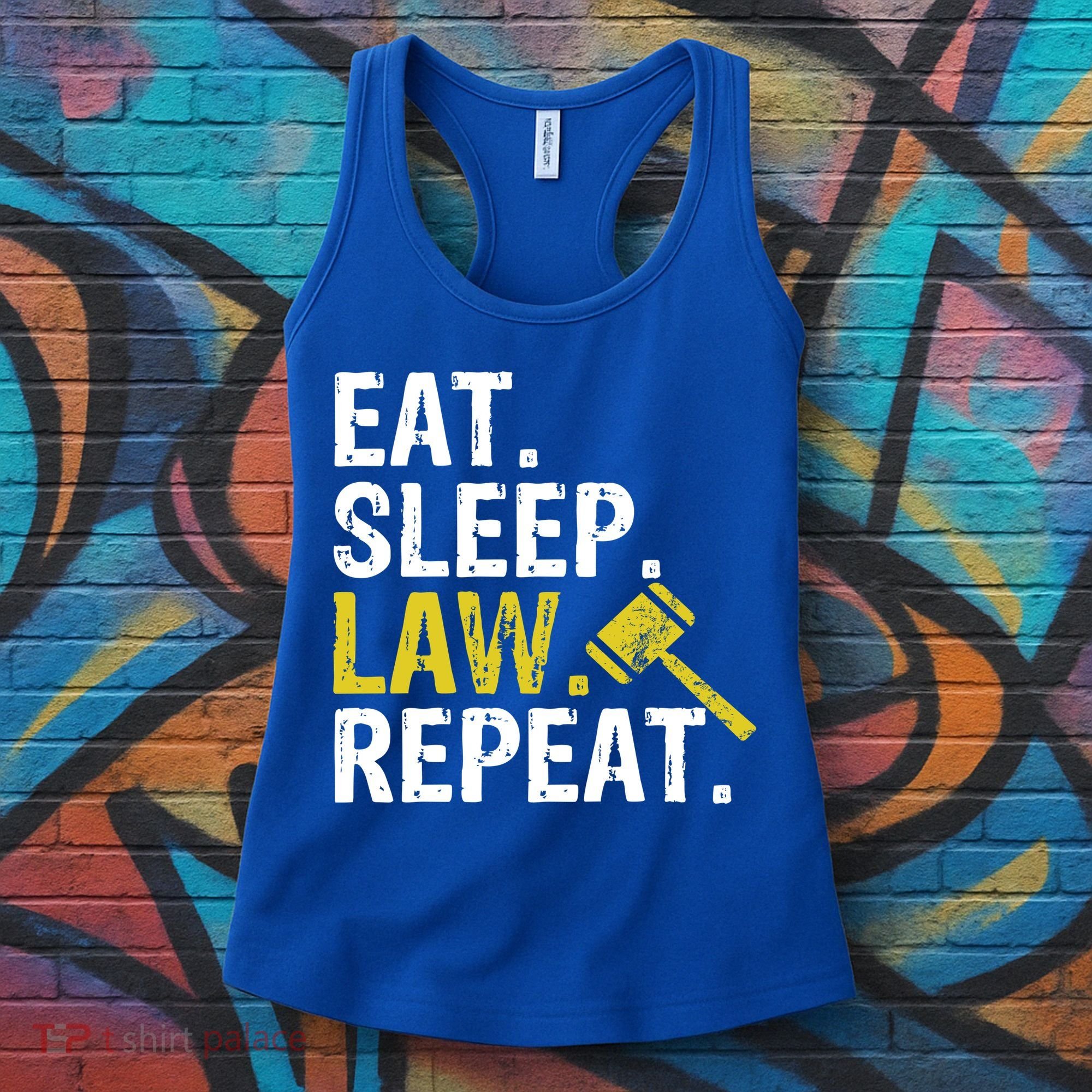 Eat Sleep Law Repeat School Lawyer Gift Women's Tank Top
