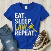 Eat Sleep Law Repeat School Lawyer Gift Women's T-Shirt thumb 3