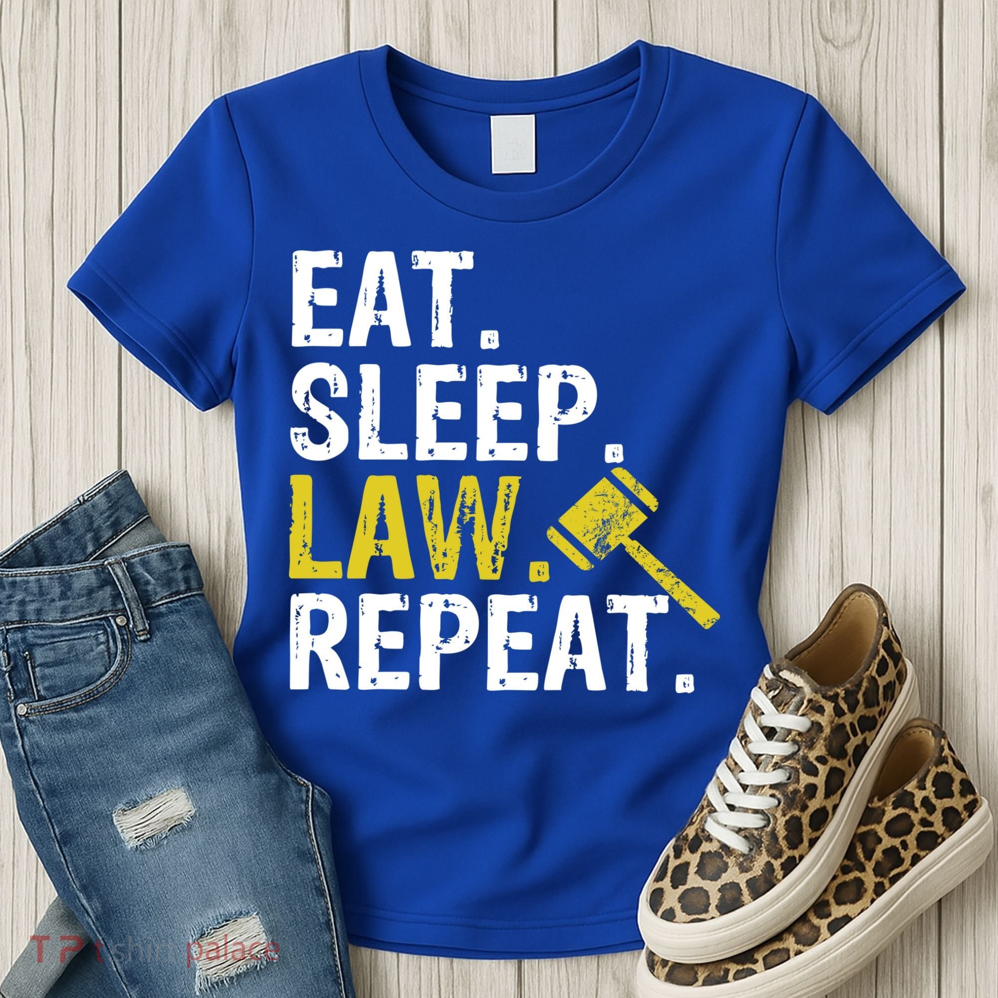 Eat Sleep Law Repeat School Lawyer Gift Women's T-Shirt