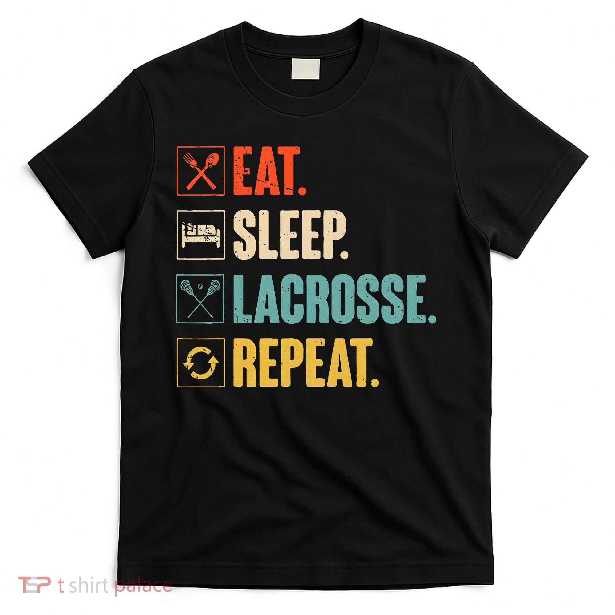 Eat Sleep Lacrosse Repeat Funny Retro Vintage LAX Team Gifts T-Shirt