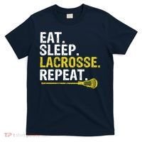 Eat Sleep Lacrosse Repeat Sports Team Game Gift T-Shirt thumb 0