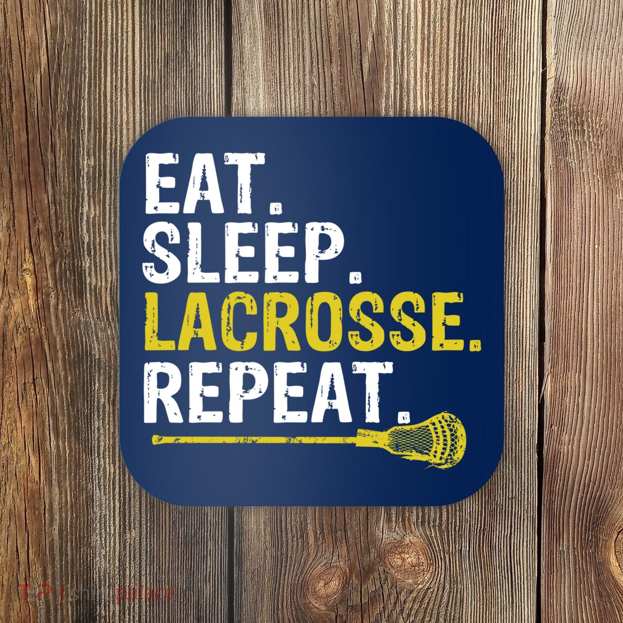 Eat Sleep Lacrosse Repeat Sports Team Game Gift Coaster