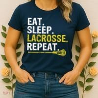 Eat Sleep Lacrosse Repeat Sports Team Game Gift Women's T-Shirt thumb 2