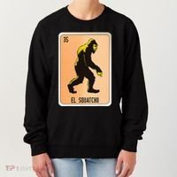 El Squatcho Mexican Slang Chicano Bingo Cards Women's Sweatshirt thumb 0