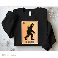 El Squatcho Mexican Slang Chicano Bingo Cards Sweatshirt thumb 2