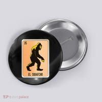 El Squatcho Mexican Slang Chicano Bingo Cards Button thumb 0