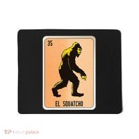 El Squatcho Mexican Slang Chicano Bingo Cards Mousepad thumb 0