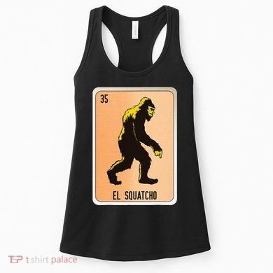El Squatcho Mexican Slang Chicano Bingo Cards Women's Tank Top