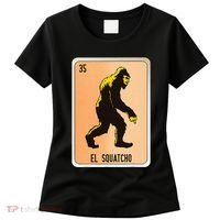 El Squatcho Mexican Slang Chicano Bingo Cards Women's T-Shirt thumb 0