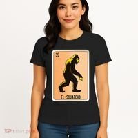El Squatcho Mexican Slang Chicano Bingo Cards Women's T-Shirt thumb 4