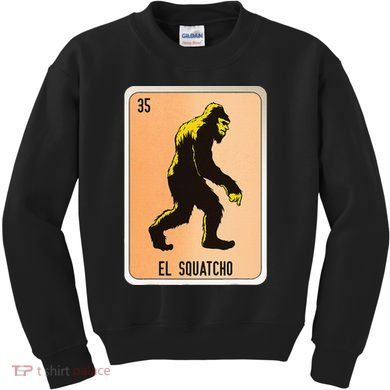 El Squatcho Mexican Slang Chicano Bingo Cards Kids Sweatshirt