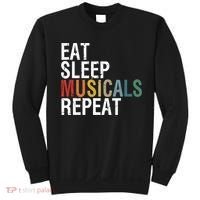 Eat Sleep Musicals Repeat Funny Theatre Life Drama Theater Sweatshirt thumb 0