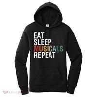 Eat Sleep Musicals Repeat Funny Theatre Life Drama Theater Women's Hoodie thumb 0