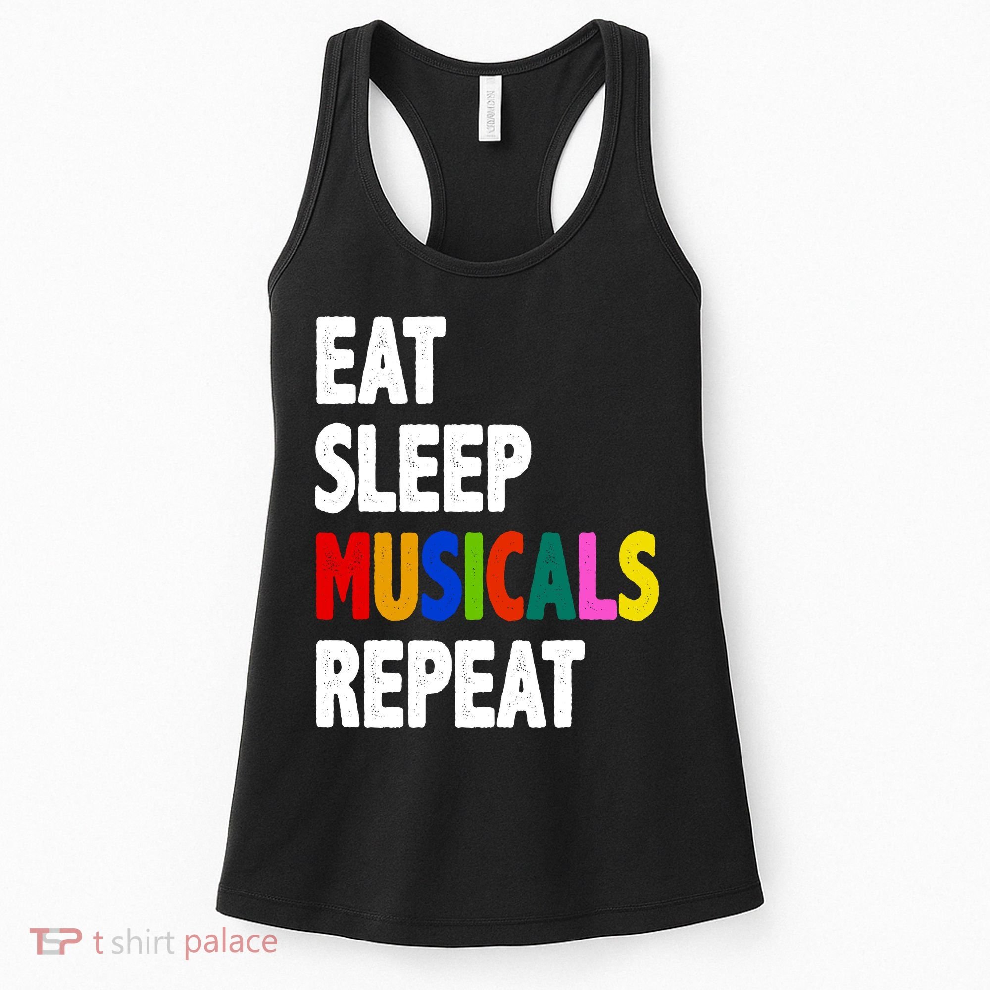 Eat Sleep Musicals Repeat Women's Tank Top