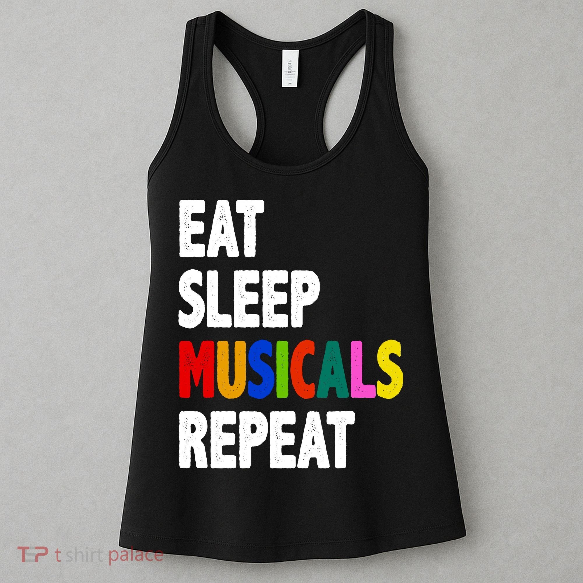 Eat Sleep Musicals Repeat Women's Tank Top