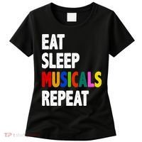 Eat Sleep Musicals Repeat Women's T-Shirt thumb 0
