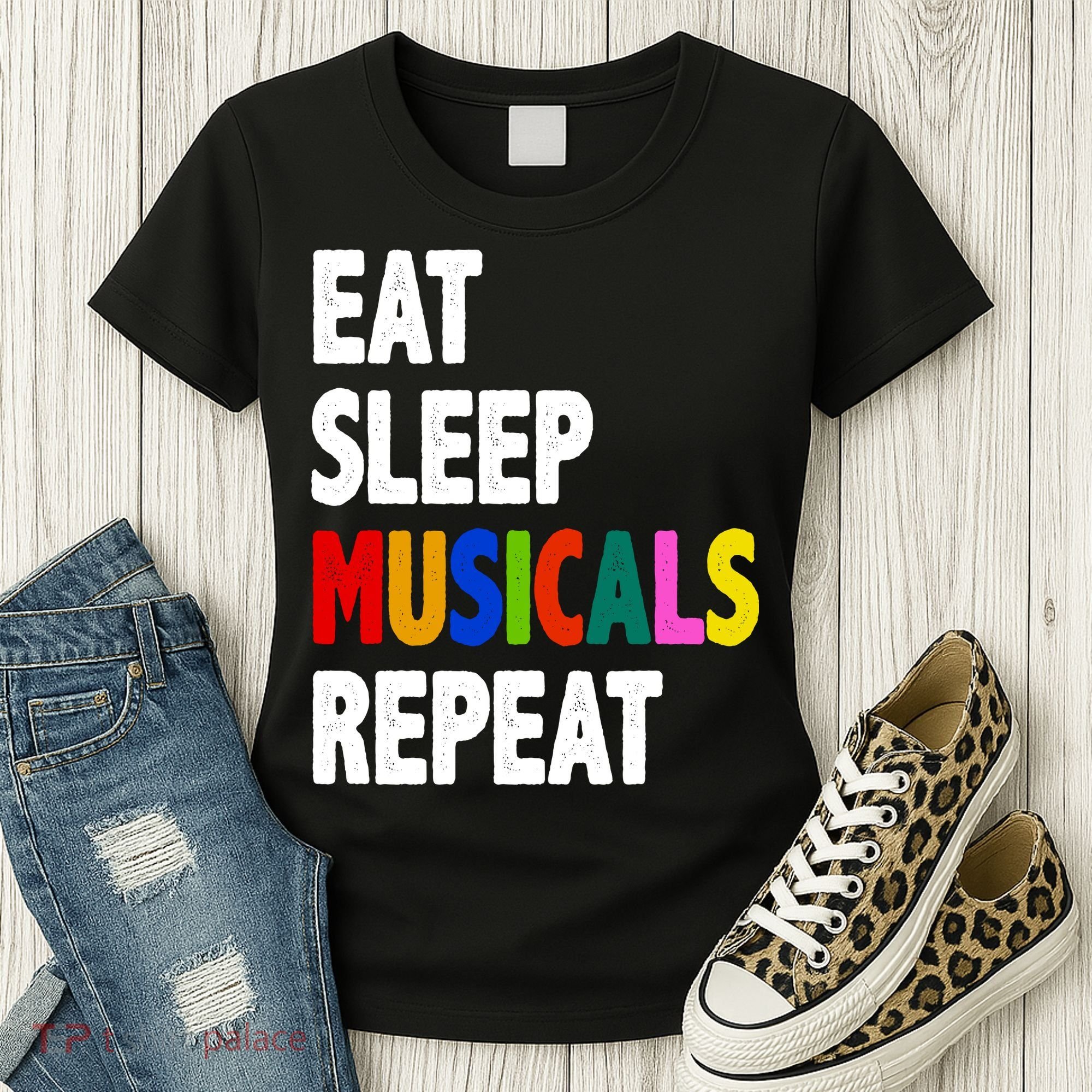 Eat Sleep Musicals Repeat Women's T-Shirt