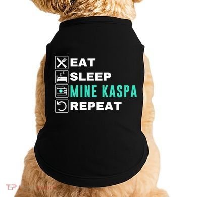 Eat Sleep Mine Kaspa Crypto Kaspa Mining Kaspa Crypto Miner Kaspa To The Moon Doggie Tank
