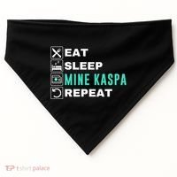Eat Sleep Mine Kaspa Crypto Kaspa Mining Kaspa Crypto Miner Kaspa To The Moon USA-Made Doggie Bandana thumb 0