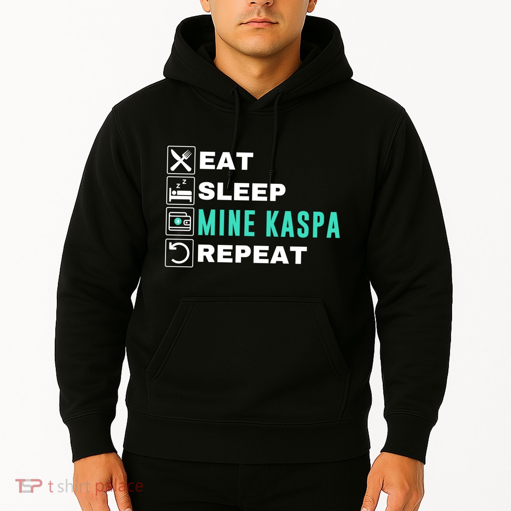 Eat Sleep Mine Kaspa Crypto Kaspa Mining Kaspa Crypto Miner Kaspa To The Moon Hoodie
