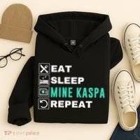 Eat Sleep Mine Kaspa Crypto Kaspa Mining Kaspa Crypto Miner Kaspa To The Moon Hoodie thumb 4