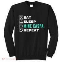 Eat Sleep Mine Kaspa Crypto Kaspa Mining Kaspa Crypto Miner Kaspa To The Moon Sweatshirt thumb 0