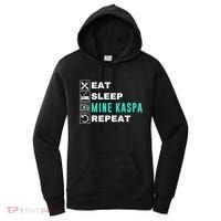 Eat Sleep Mine Kaspa Crypto Kaspa Mining Kaspa Crypto Miner Kaspa To The Moon Women's Hoodie thumb 0