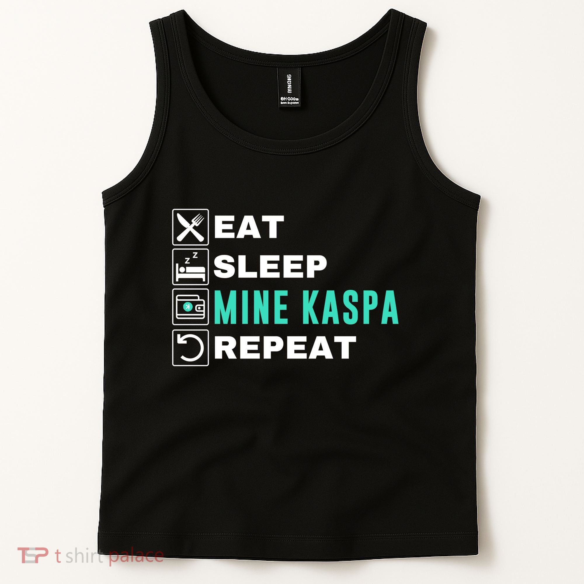 Eat Sleep Mine Kaspa Crypto Kaspa Mining Kaspa Crypto Miner Kaspa To The Moon Tank Top