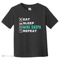 Eat Sleep Mine Kaspa Crypto Kaspa Mining Kaspa Crypto Miner Kaspa To The Moon Toddler T-Shirt thumb 0