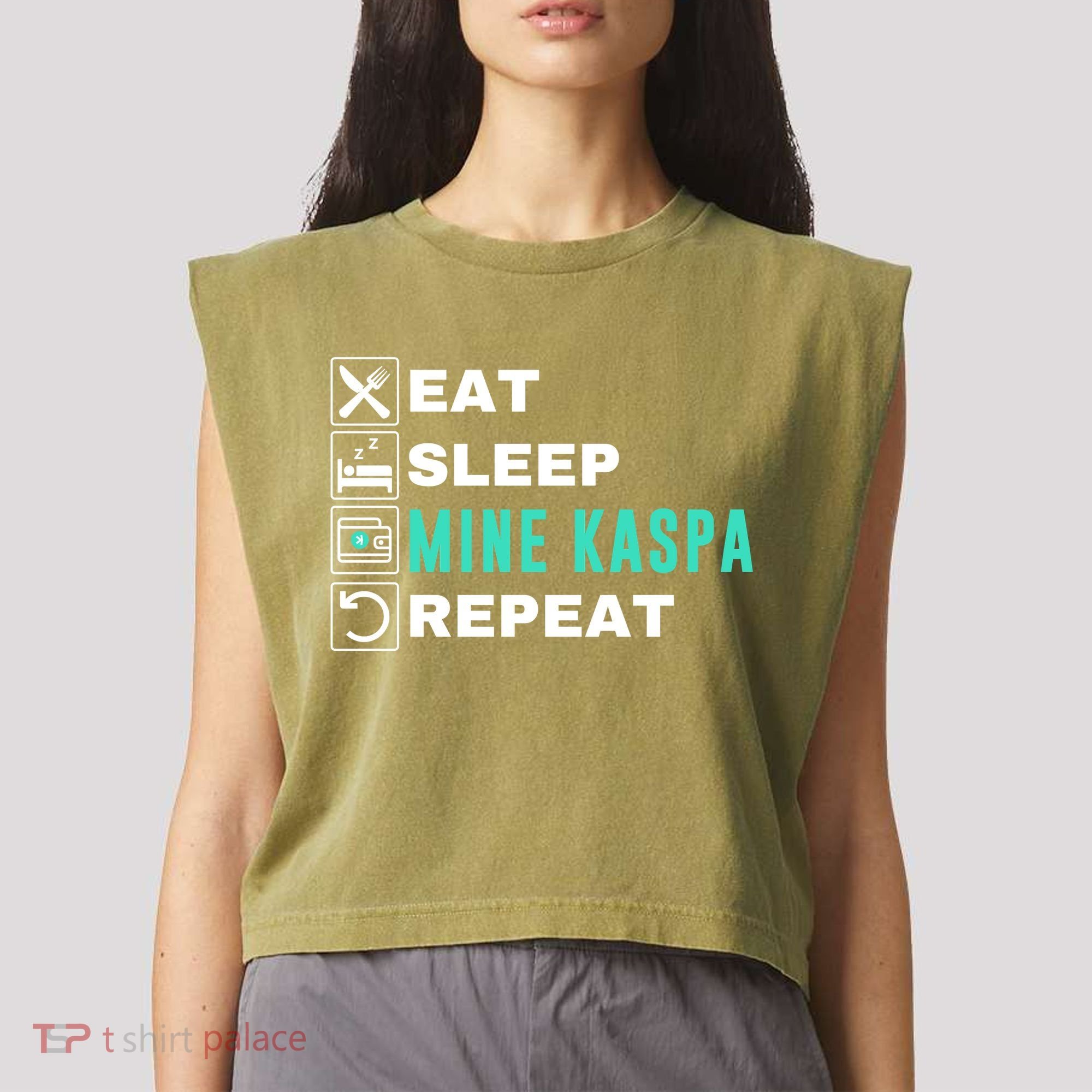 Eat Sleep Mine Kaspa Crypto Kaspa Mining Kaspa Crypto Miner Kaspa To The Moon Garment-Dyed Women's Muscle Tee