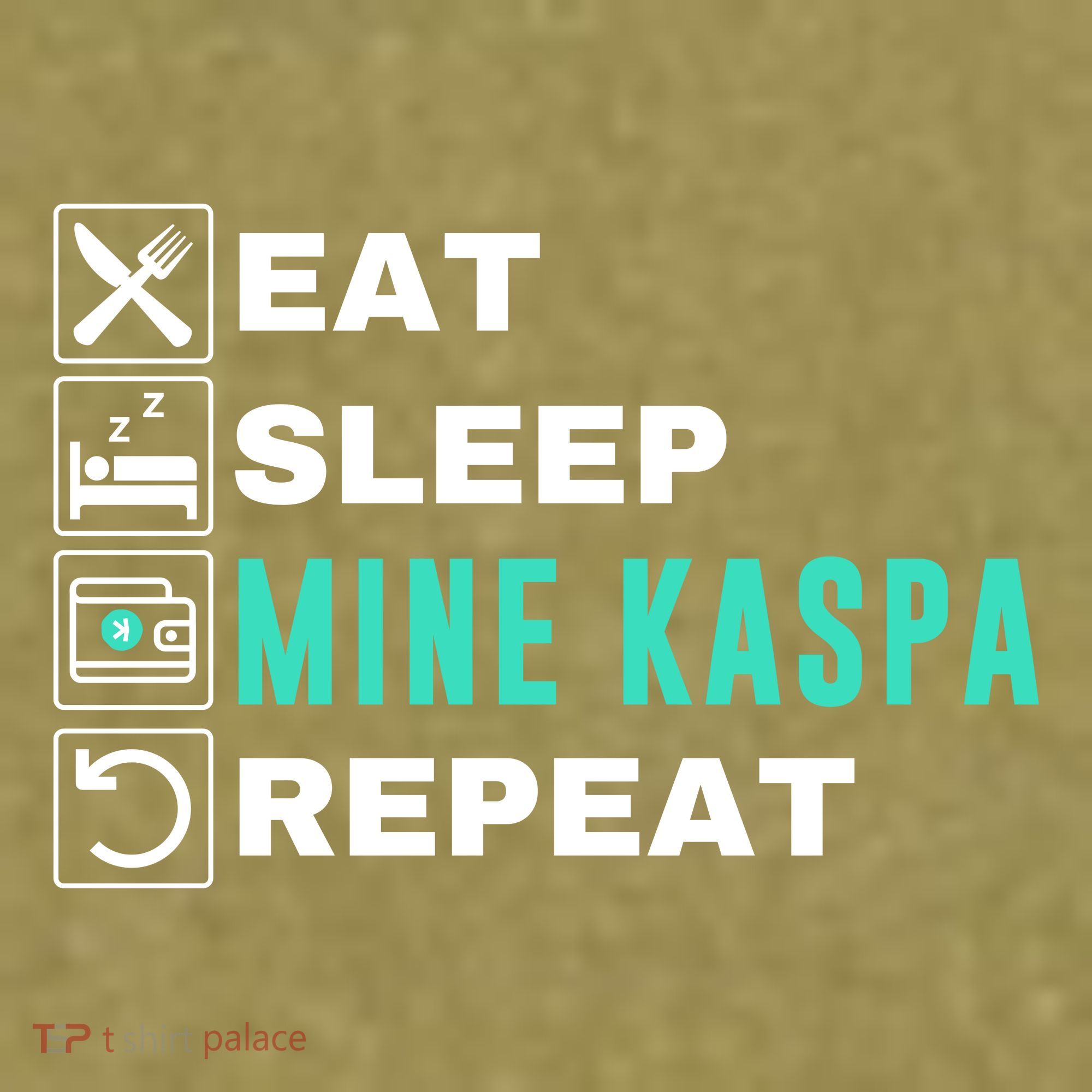 Eat Sleep Mine Kaspa Crypto Kaspa Mining Kaspa Crypto Miner Kaspa To The Moon Garment-Dyed Women's Muscle Tee