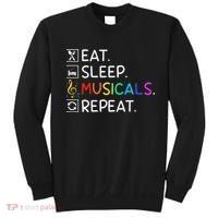 Eat Sleep Musicals Repeat Broadway Theater Novelty Sweatshirt thumb 0