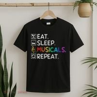 Eat Sleep Musicals Repeat Broadway Theater Novelty T-Shirt thumb 2
