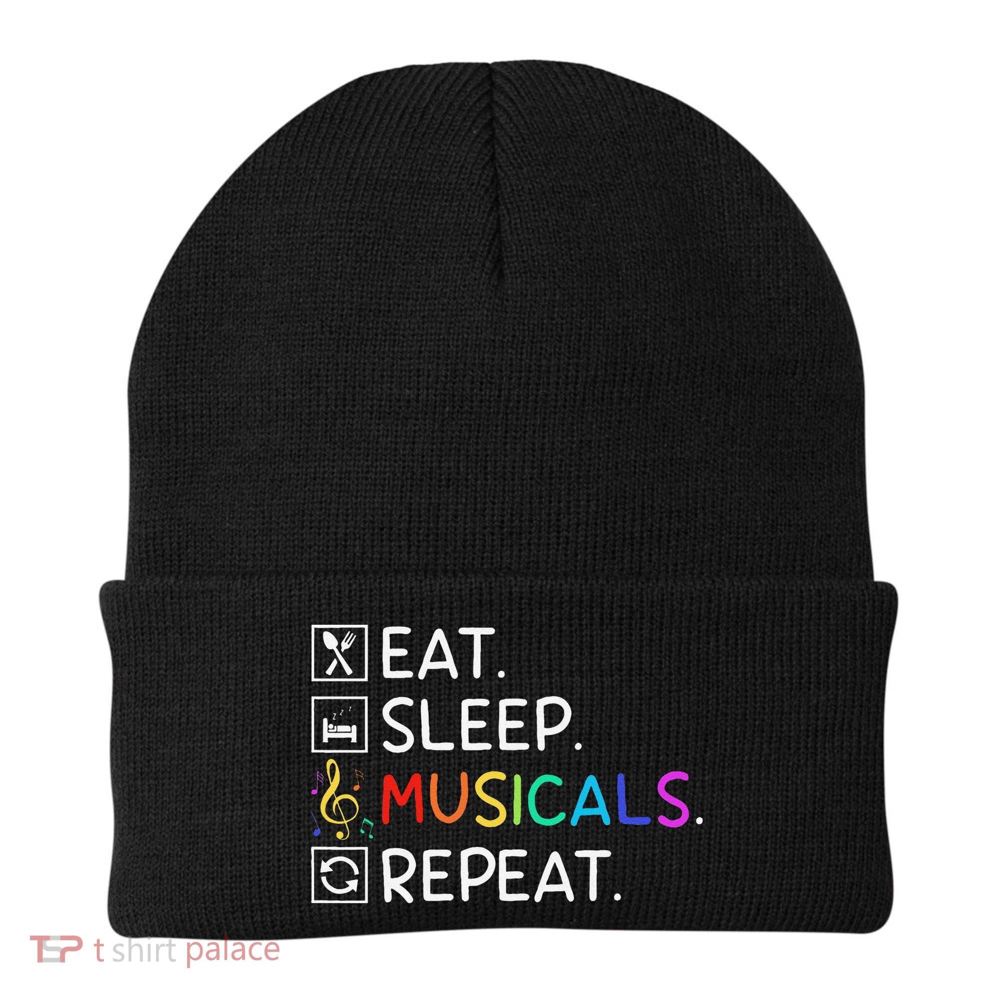Eat Sleep Musicals Repeat Broadway Theater Novelty Beanie