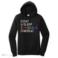 Eat Sleep Musicals Repeat Broadway Theater Novelty Women's Hoodie thumb 0